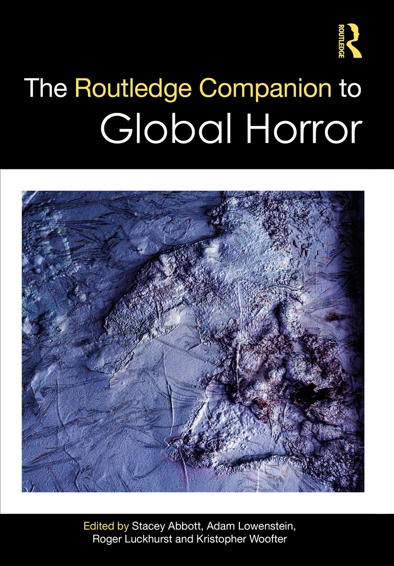 The Routledge Companion to Global Horror/Product Detail/Literature & Poetry