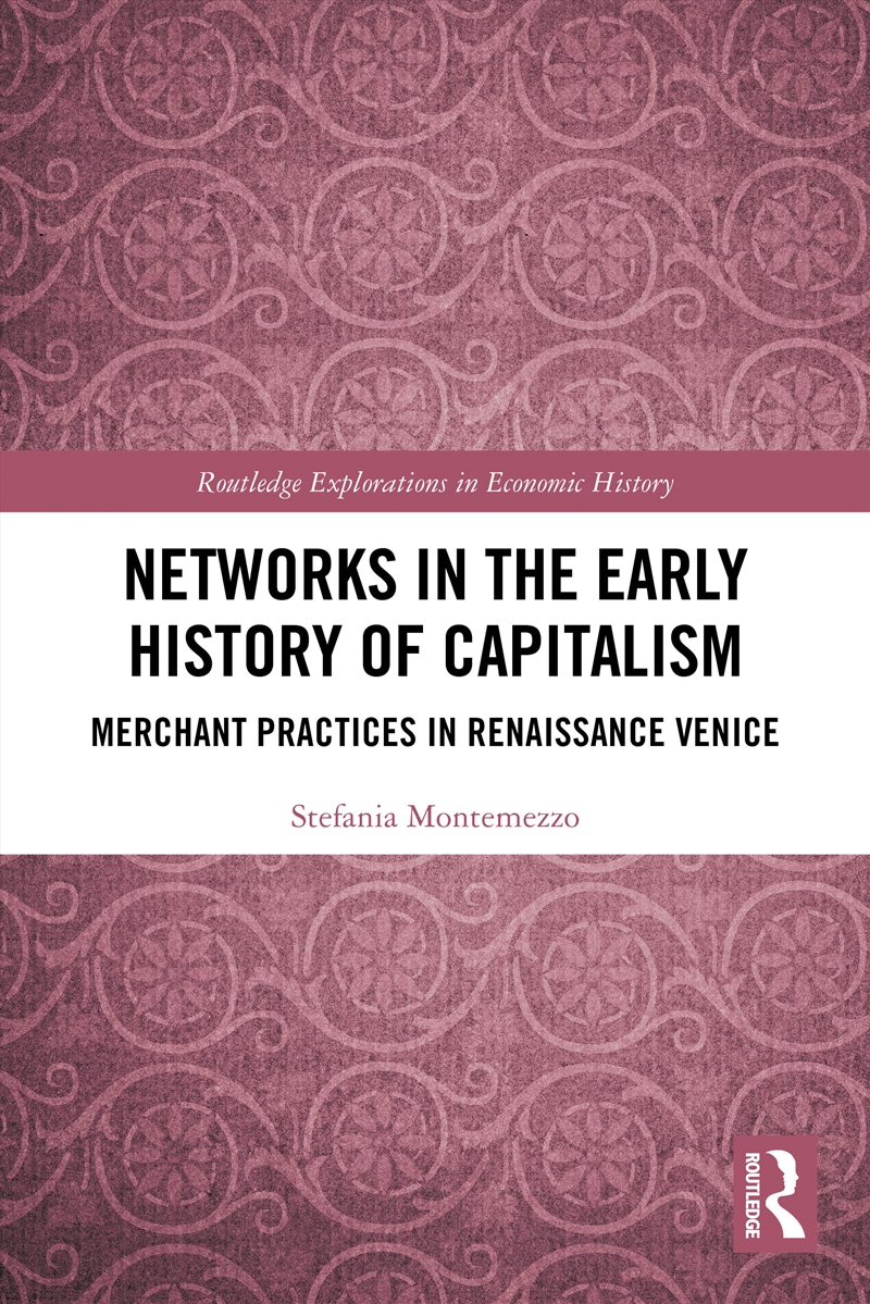 Networks in the Early History of Capitalism/Product Detail/Accounting & Finance