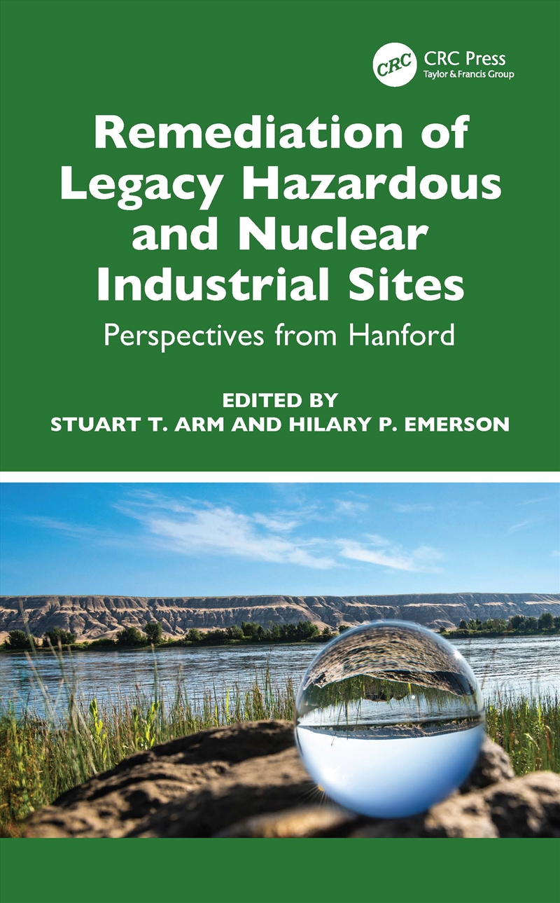 Remediation of Legacy Hazardous and Nuclear Industrial Sites/Product Detail/Technology & Engineering