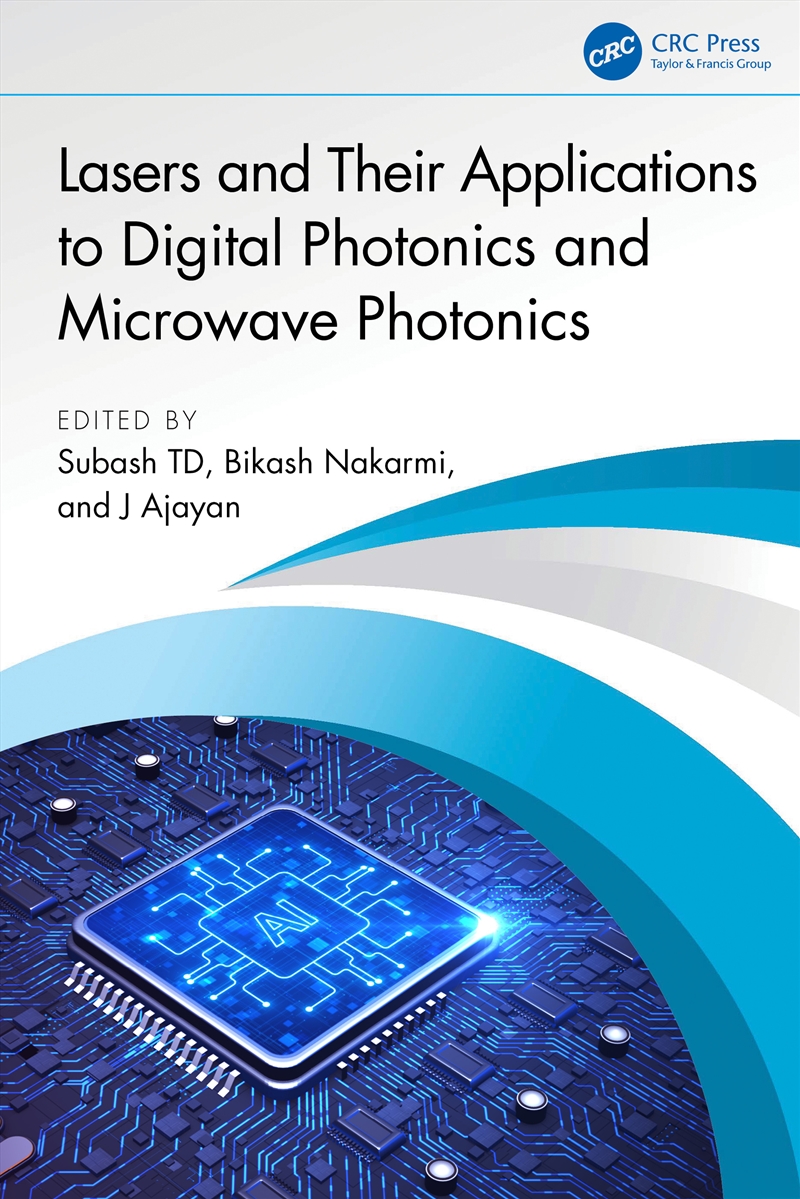 Laser and its Applications to Digital Photonics and Microwave Photonics/Product Detail/Technology & Engineering