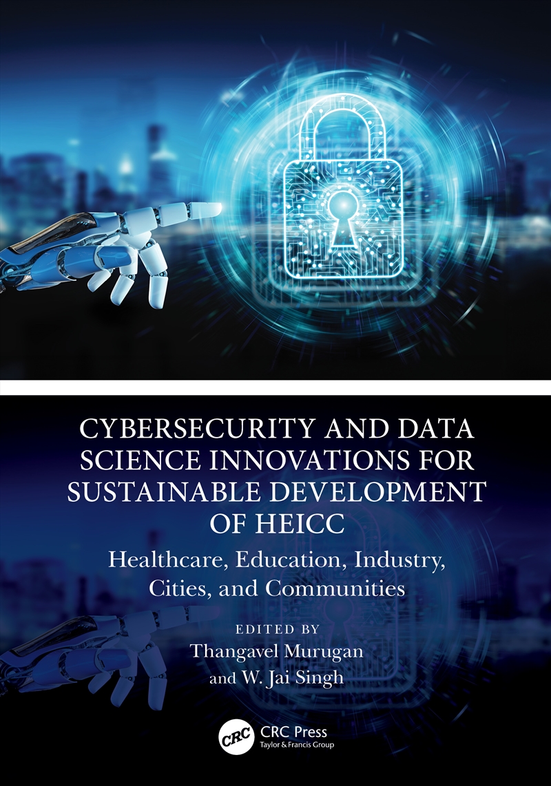 Cybersecurity and Data Science Innovations for Sustainable Development of HEICC/Product Detail/Computing & IT