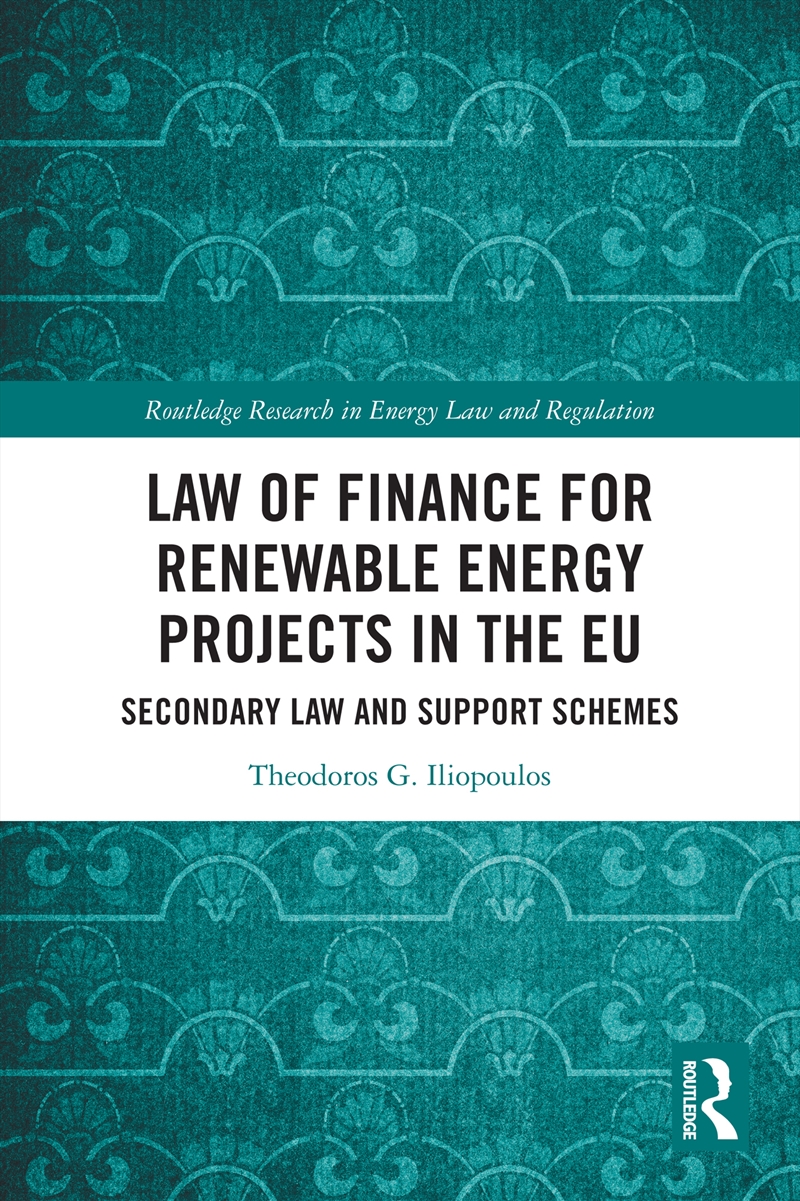 Law of Finance for Renewable Energy Projects in the EU/Product Detail/Law