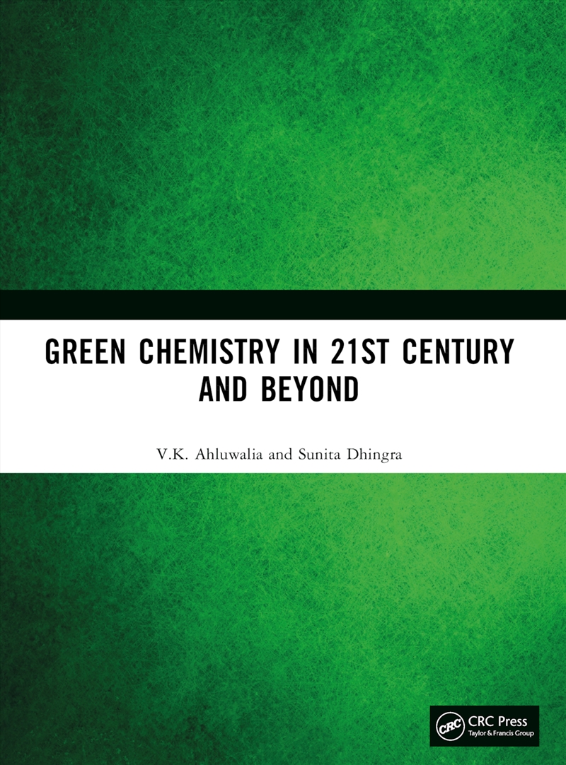 Green Chemistry in 21st Century and Beyond/Product Detail/Technology & Engineering