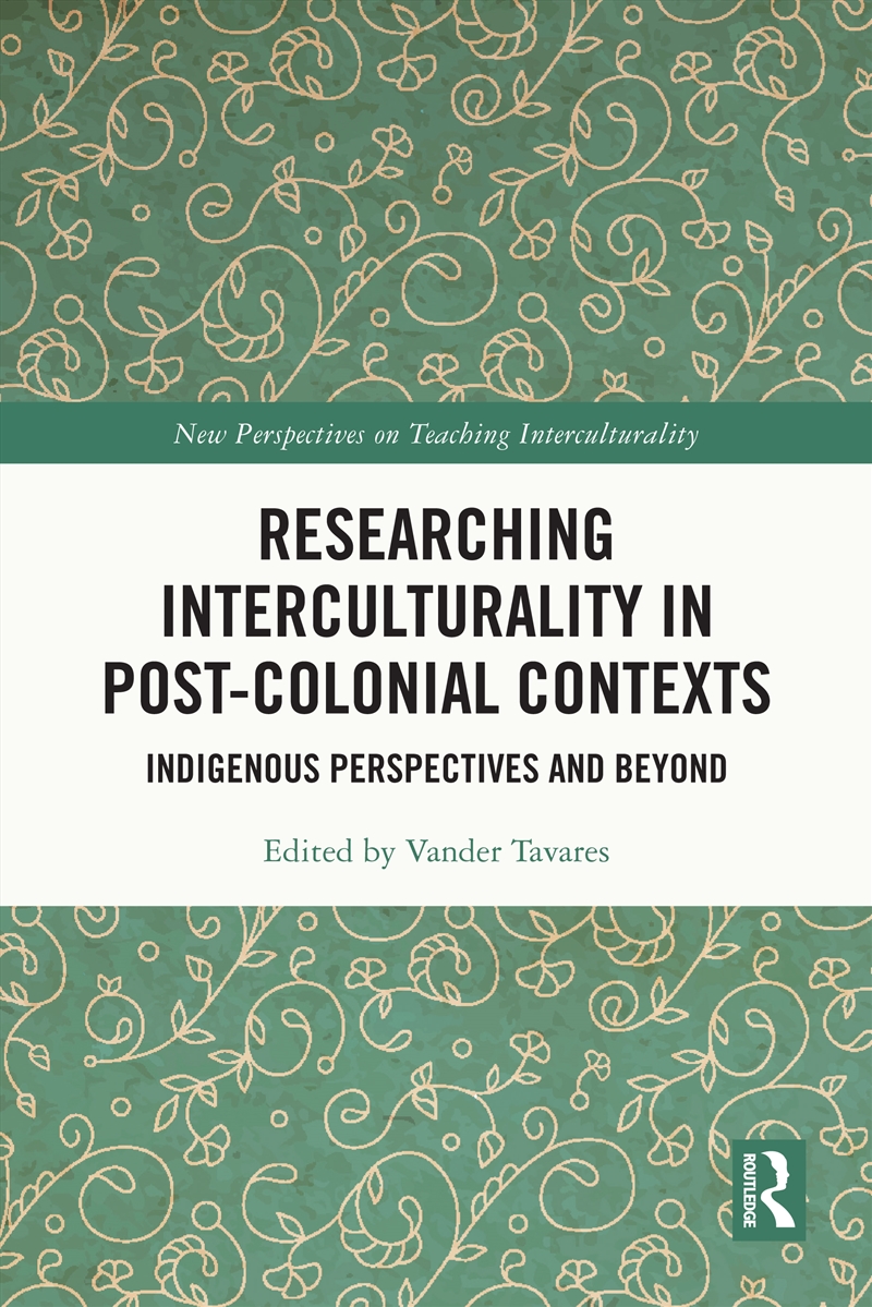 Researching Interculturality in Post-Colonial Contexts/Product Detail/Society & Culture