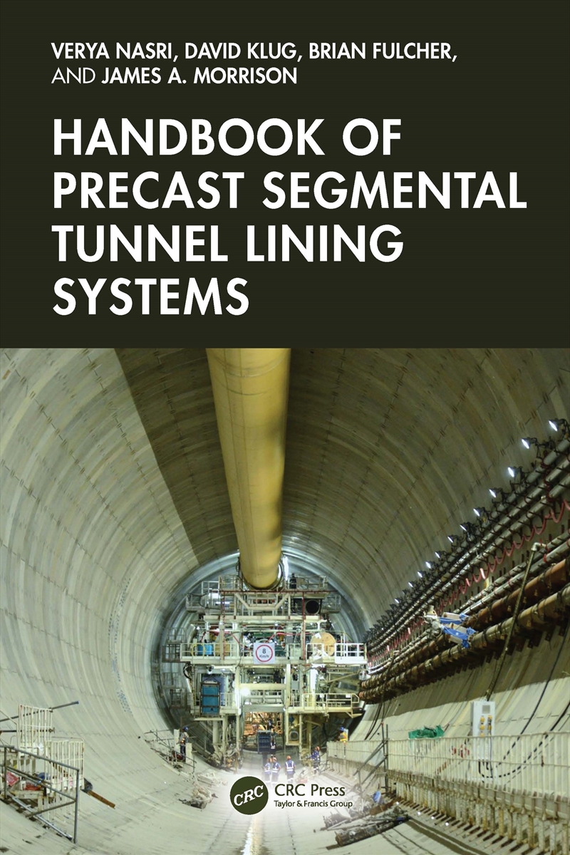 Handbook of Precast Segmental Tunnel Lining Systems/Product Detail/Science