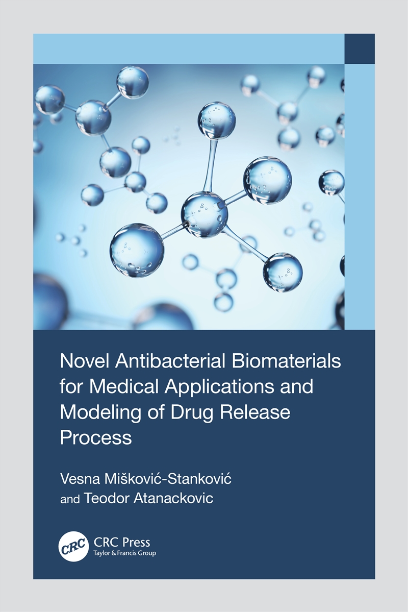 Novel Antibacterial Biomaterials for Medical Applications and Modeling of Drug Release Process/Product Detail/Healthcare