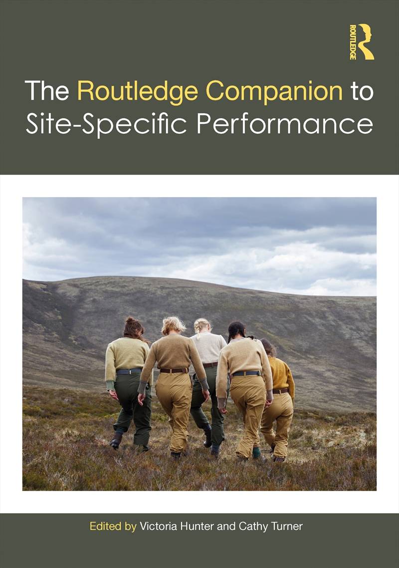 The Routledge Companion to Site-Specific Performance/Product Detail/Media