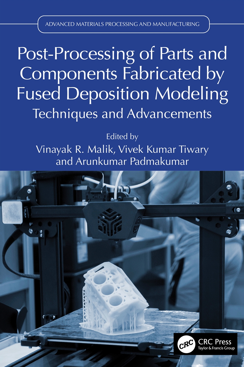 Post-Processing of Parts and Components Fabricated by Fused Deposition Modeling/Product Detail/Technology & Engineering