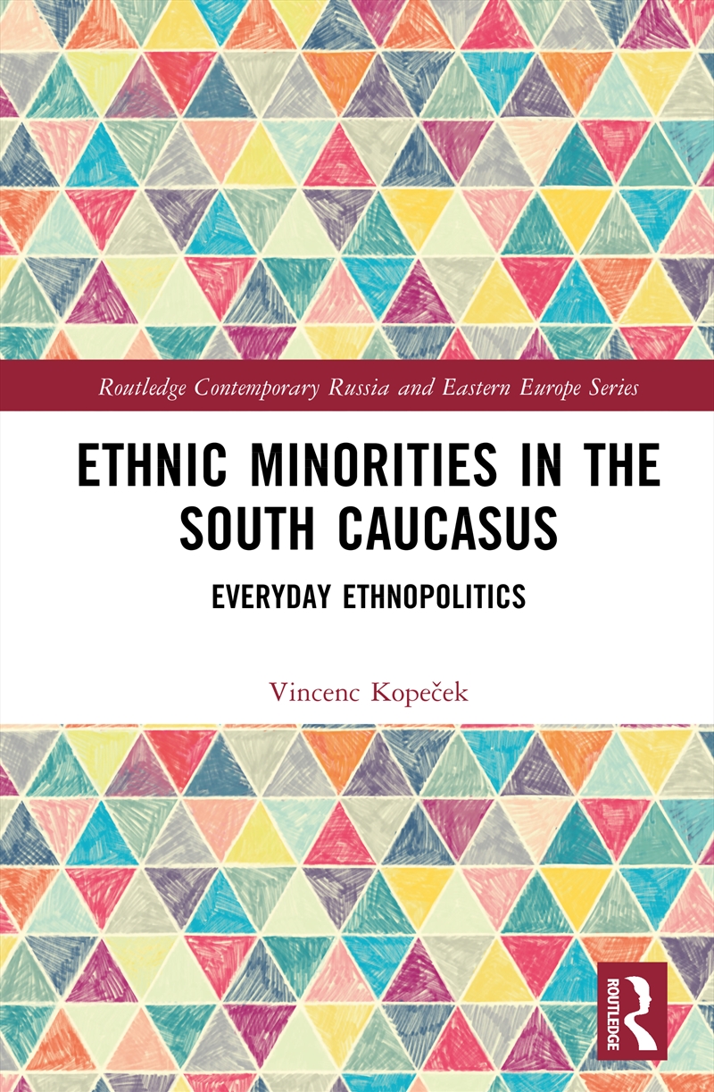 Ethnic Minorities in the South Caucasus/Product Detail/Society & Culture