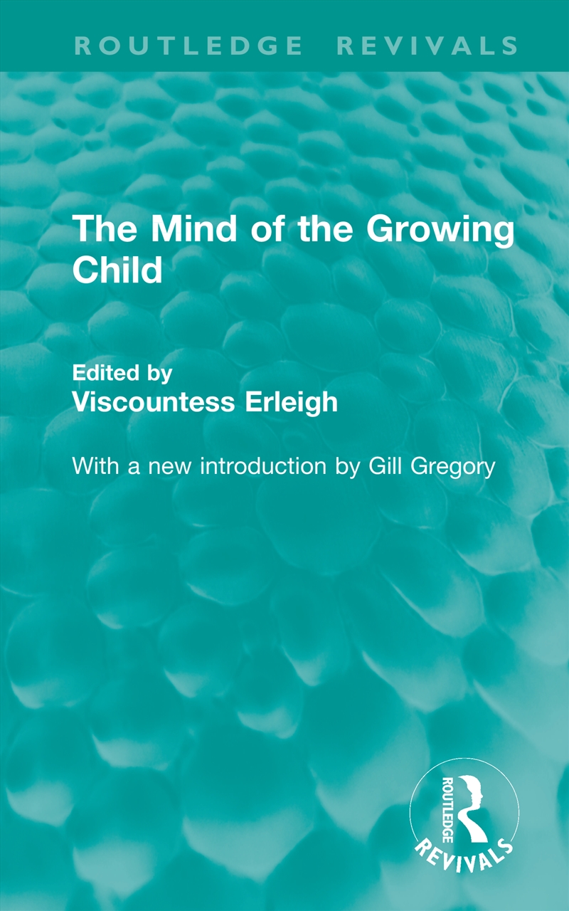 The Mind of the Growing Child/Product Detail/Psychology