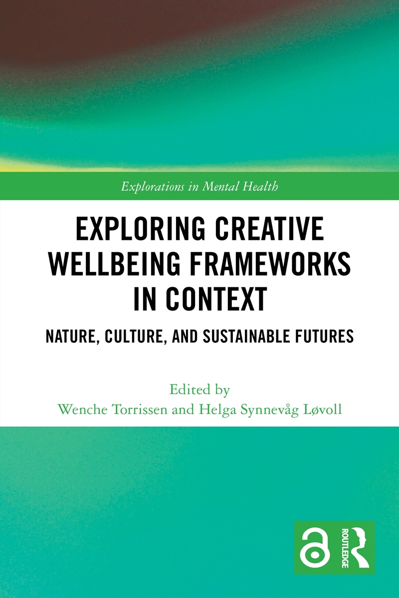 Exploring Creative Wellbeing Frameworks in Context/Product Detail/Healthcare