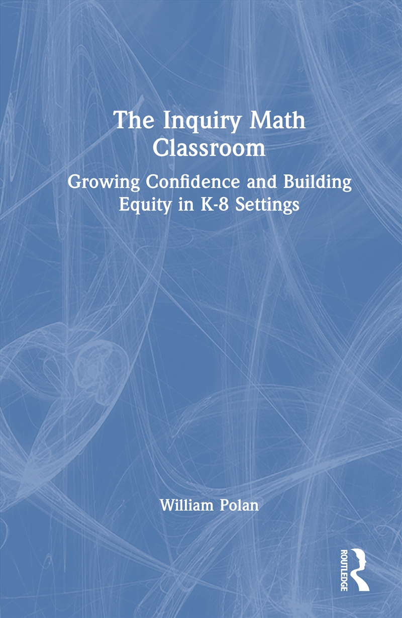 The Inquiry Math Classroom/Product Detail/Teaching