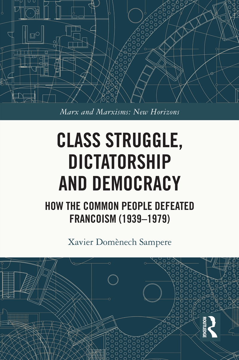 Class Struggle, Dictatorship and Democracy/Product Detail/Politics & Government
