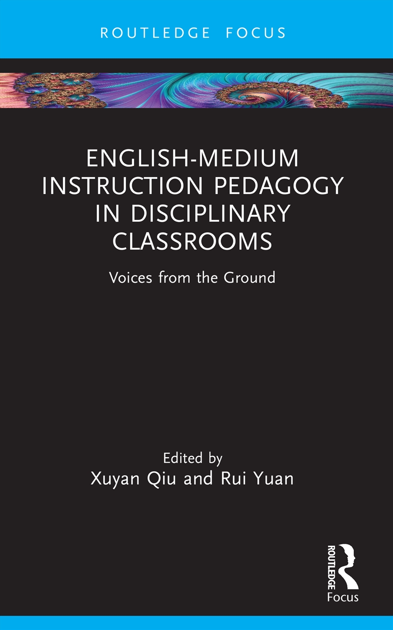 English-Medium Instruction Pedagogy in Disciplinary Classrooms/Product Detail/Teaching