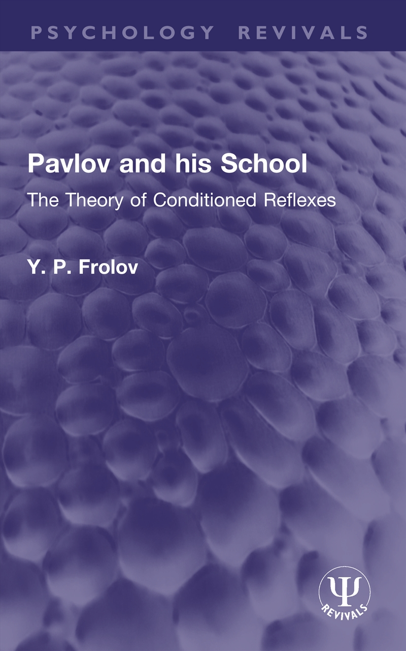Pavlov and his School/Product Detail/Psychology