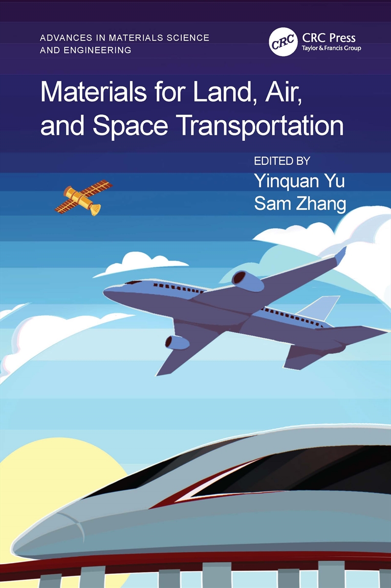 Materials for Land, Air, and Space Transportation/Product Detail/Technology & Engineering