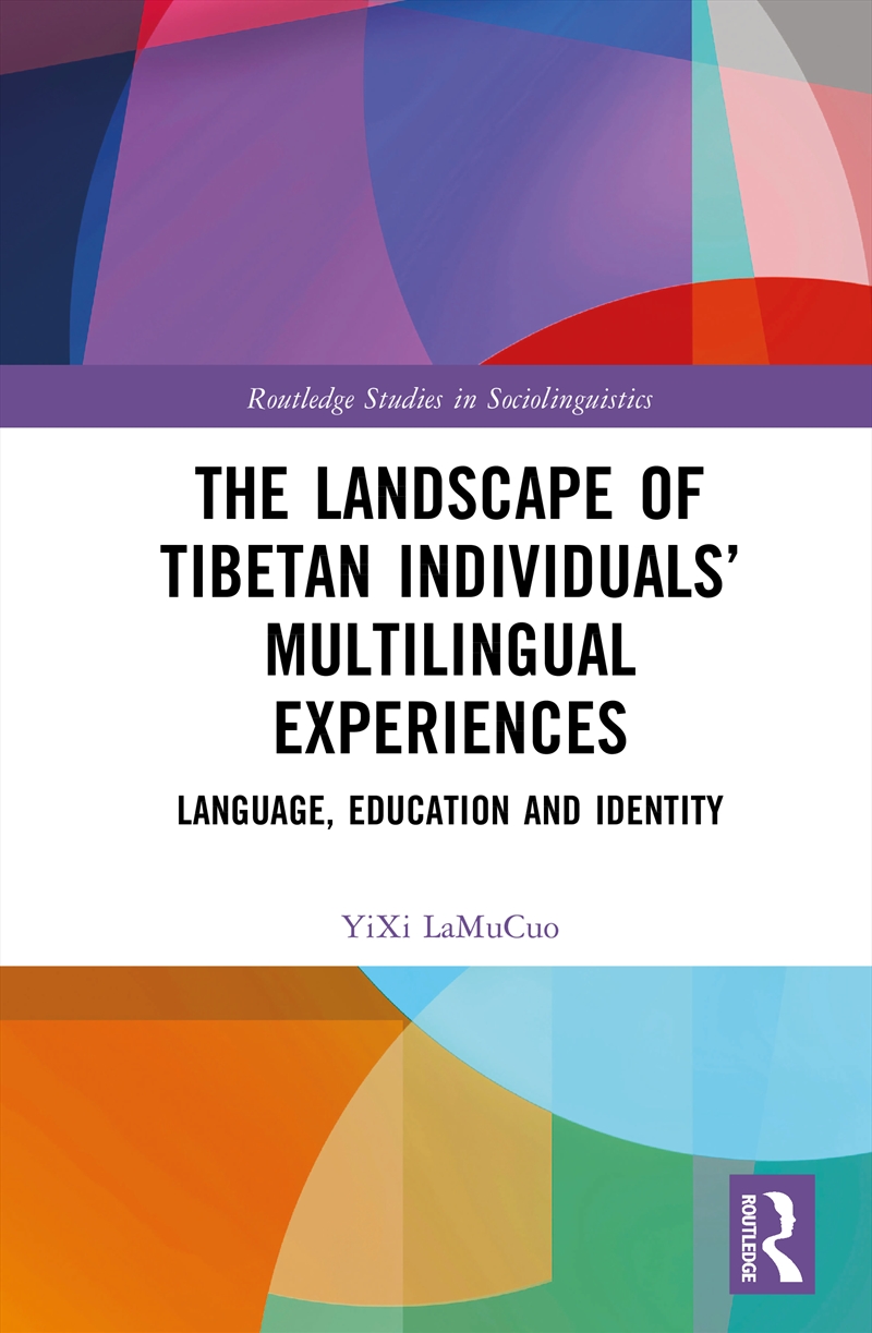 The Landscape of Tibetan Individuals’ Multilingual Experiences/Product Detail/Language & Linguistics