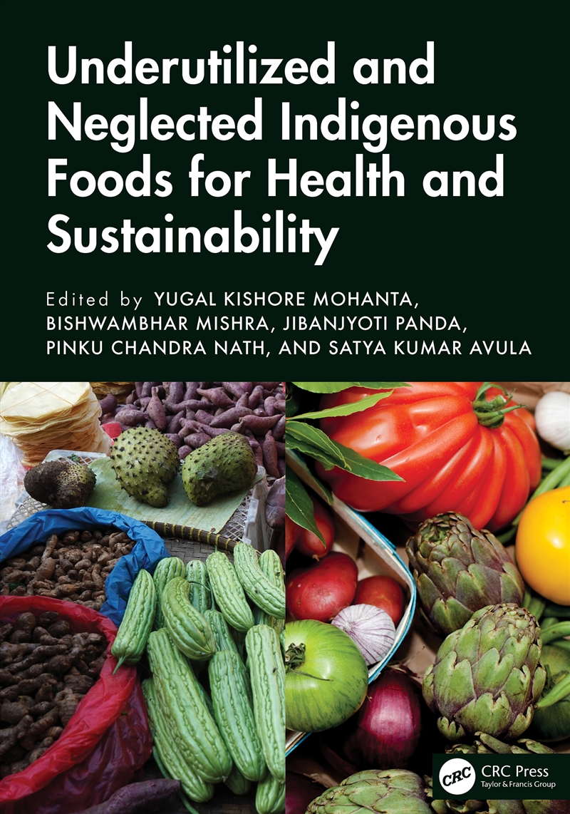 Underutilized and Neglected Indigenous Foods for Health and Sustainability/Product Detail/Business Leadership & Management