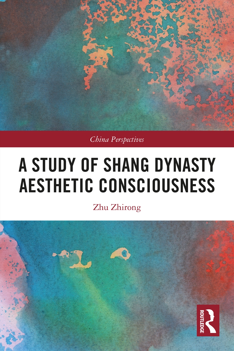 A Study of Shang Dynasty Aesthetic Consciousness/Product Detail/Reading
