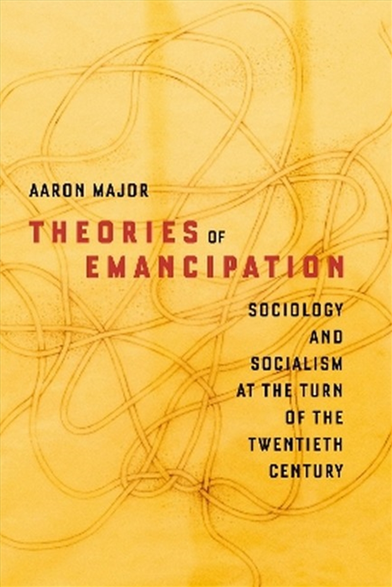 Theories of Emancipation/Product Detail/Society & Culture