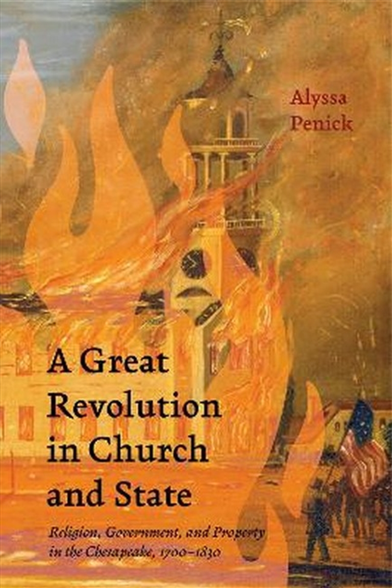 A Great Revolution in Church and State/Product Detail/History
