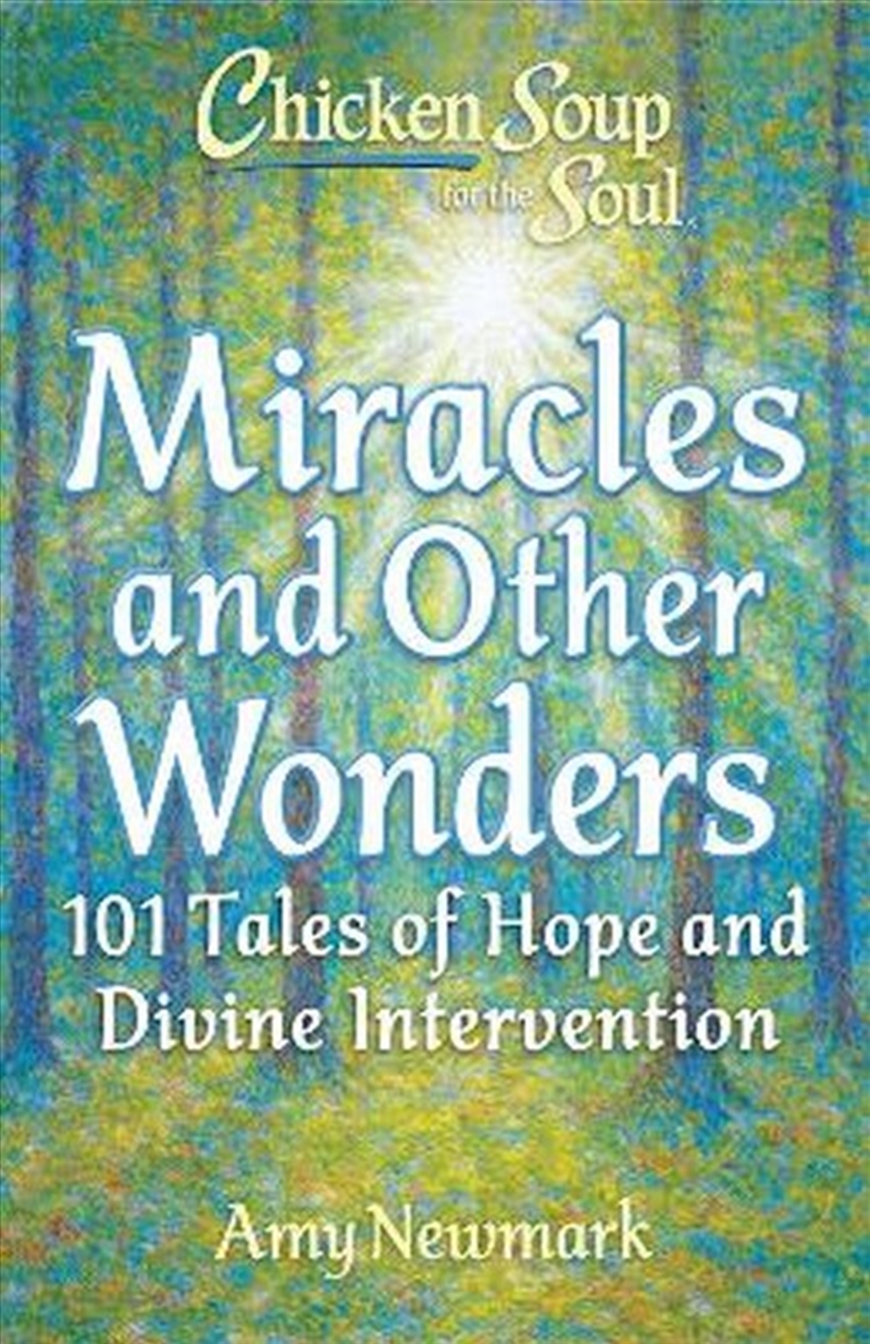 Chicken Soup for the Soul: Miracles and Other Wonders/Product Detail/Psychology