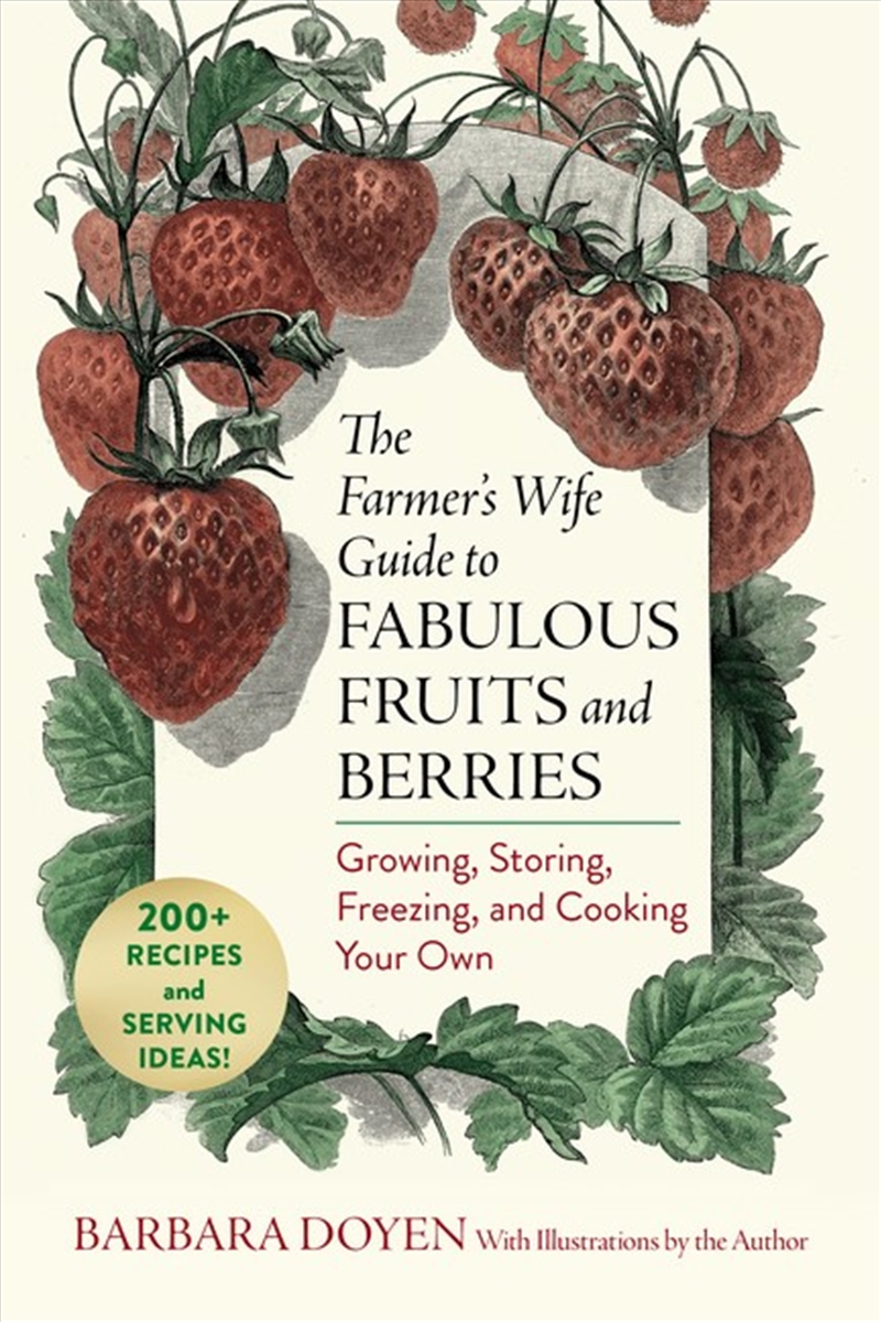 The Farmer's Wife Guide to Fabulous Fruits and Berries/Product Detail/Gardening