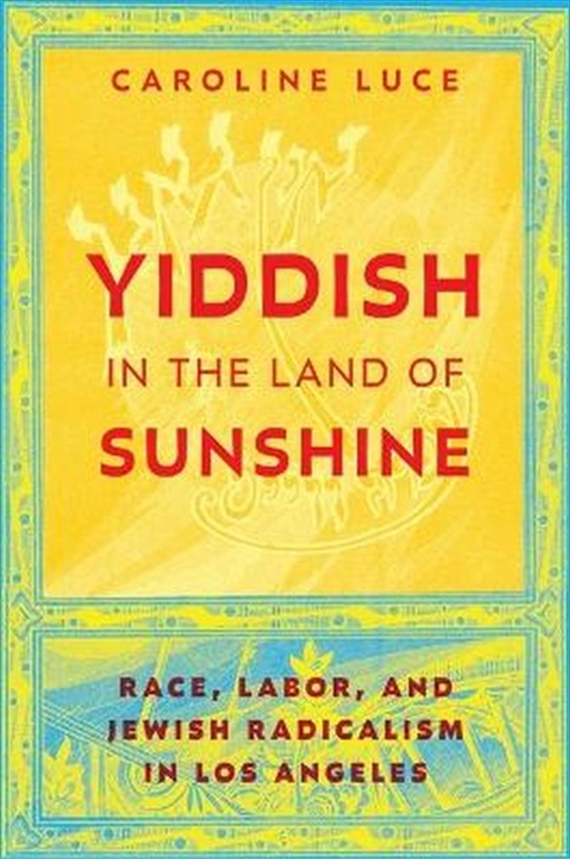 Yiddish in the Land of Sunshine/Product Detail/Society & Culture