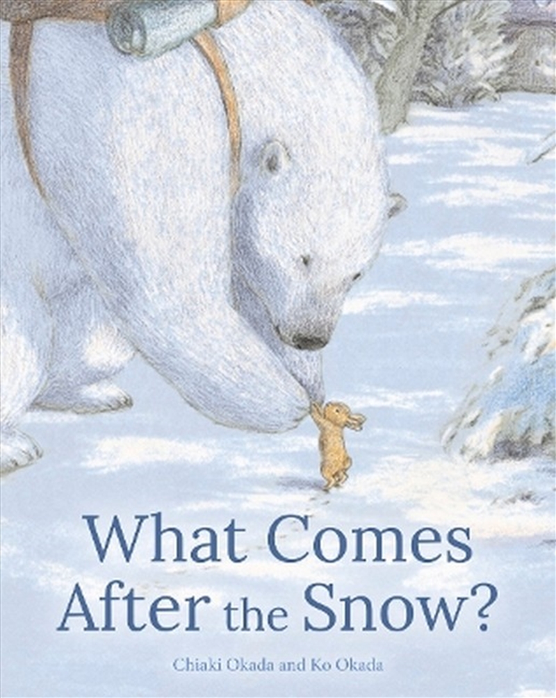 What Comes After the Snow?/Product Detail/Early Childhood Fiction Books