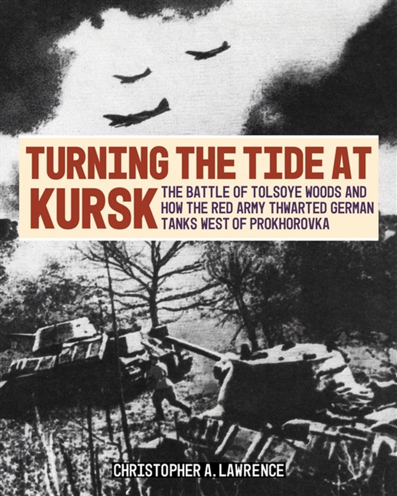 Turning the Tide at Kursk/Product Detail/Military