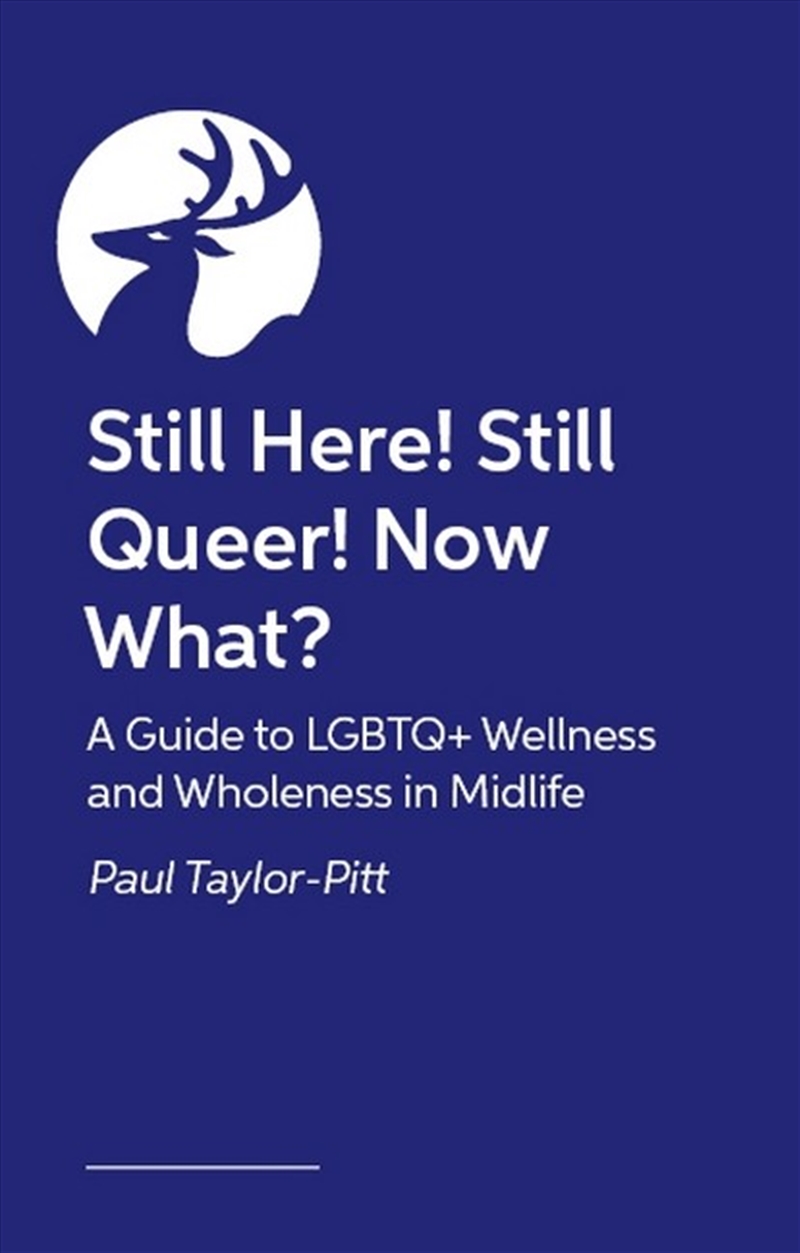 Still Here! Still Queer! Now What?/Product Detail/Family & Health