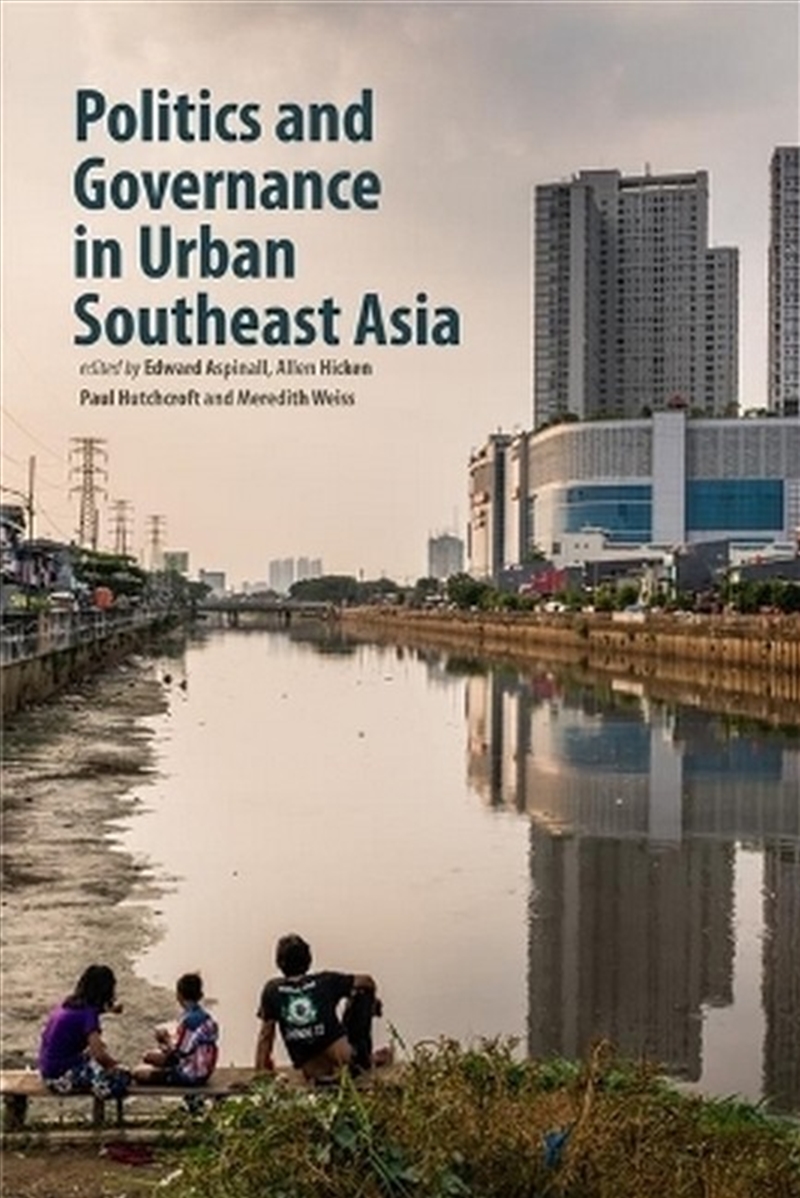 Politics and Governance in Urban Southeast Asia/Product Detail/Politics & Government