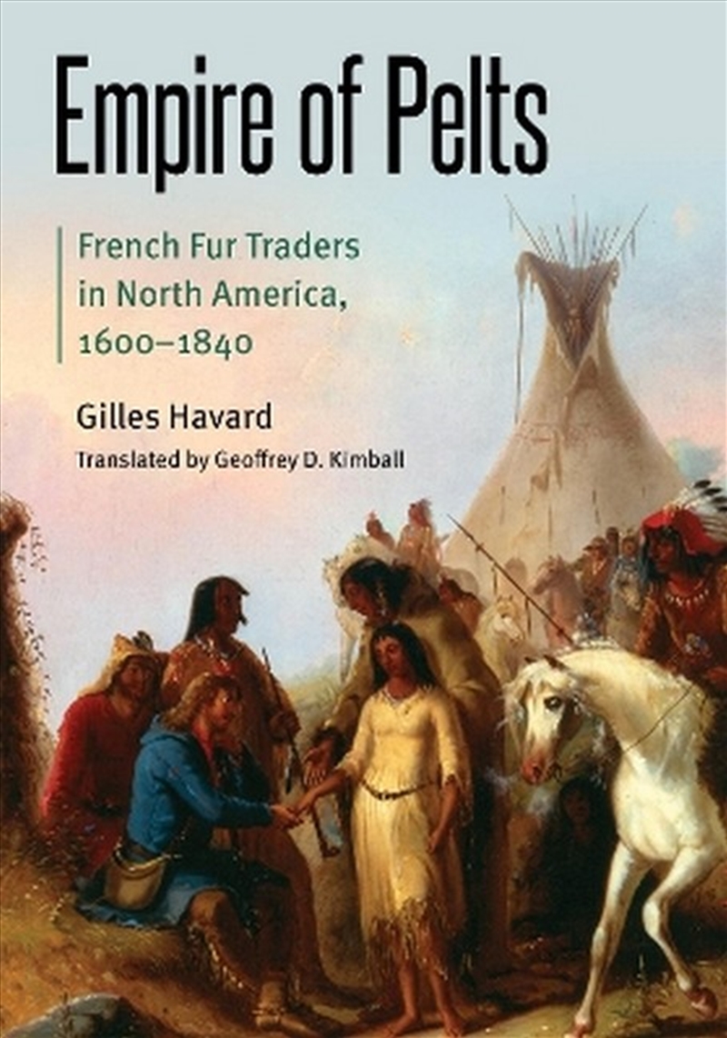 Empire of Pelts/Product Detail/History