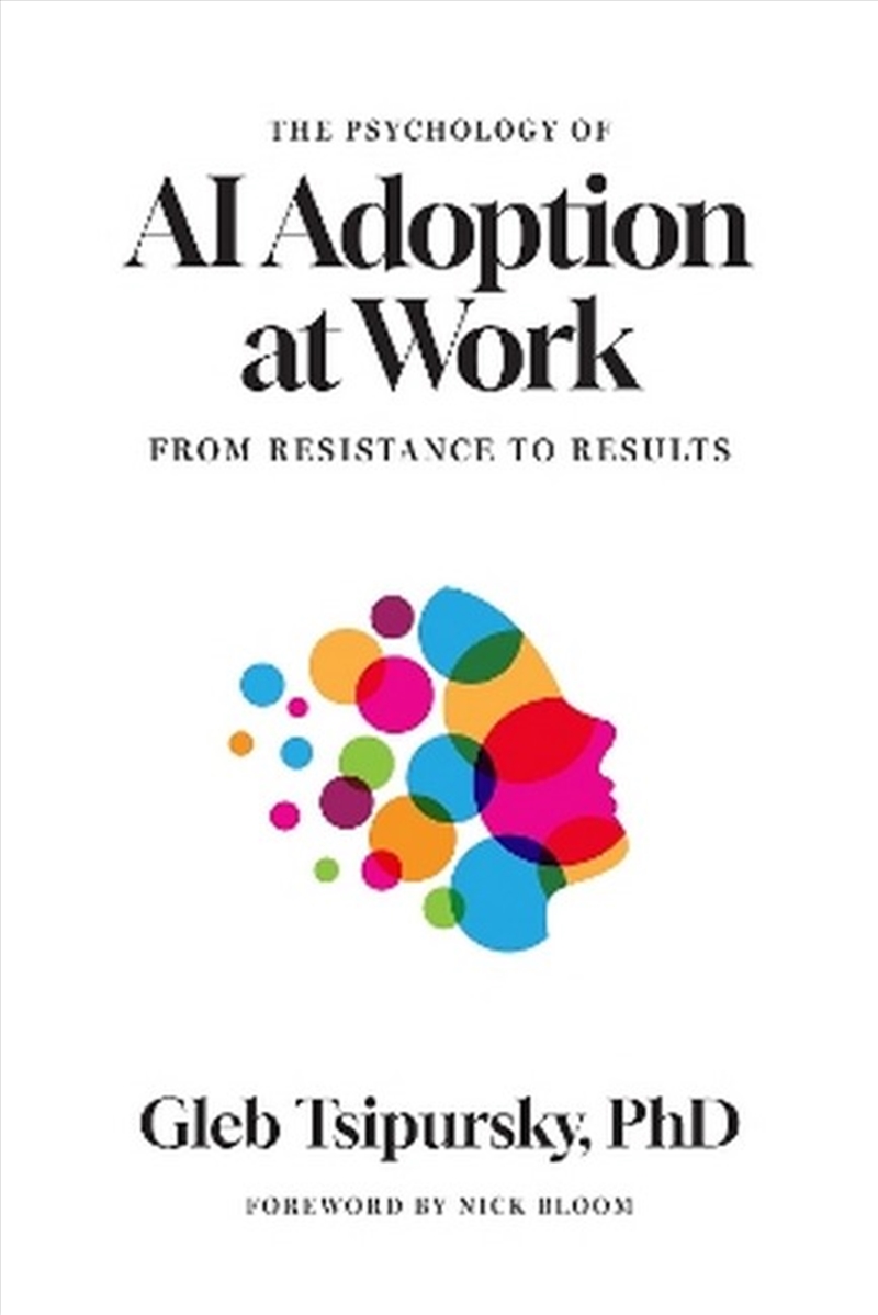 The Psychology of AI Adoption at Work/Product Detail/Business Leadership & Management