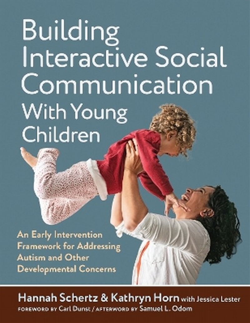 Building Interactive Social Communication with Young Children/Product Detail/Psychology