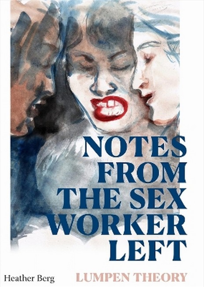 Notes from the Sex Worker Left/Product Detail/Society & Culture