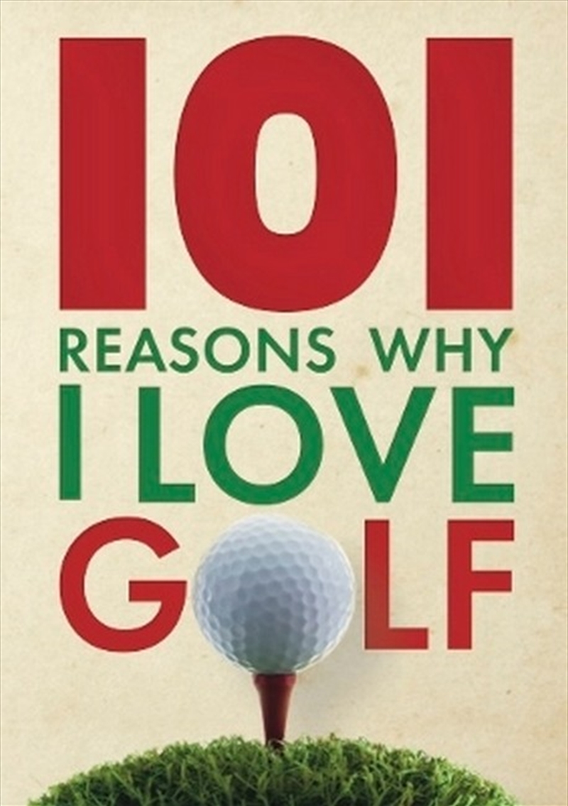101 Reasons Why I Love Golf/Product Detail/Sport & Recreation