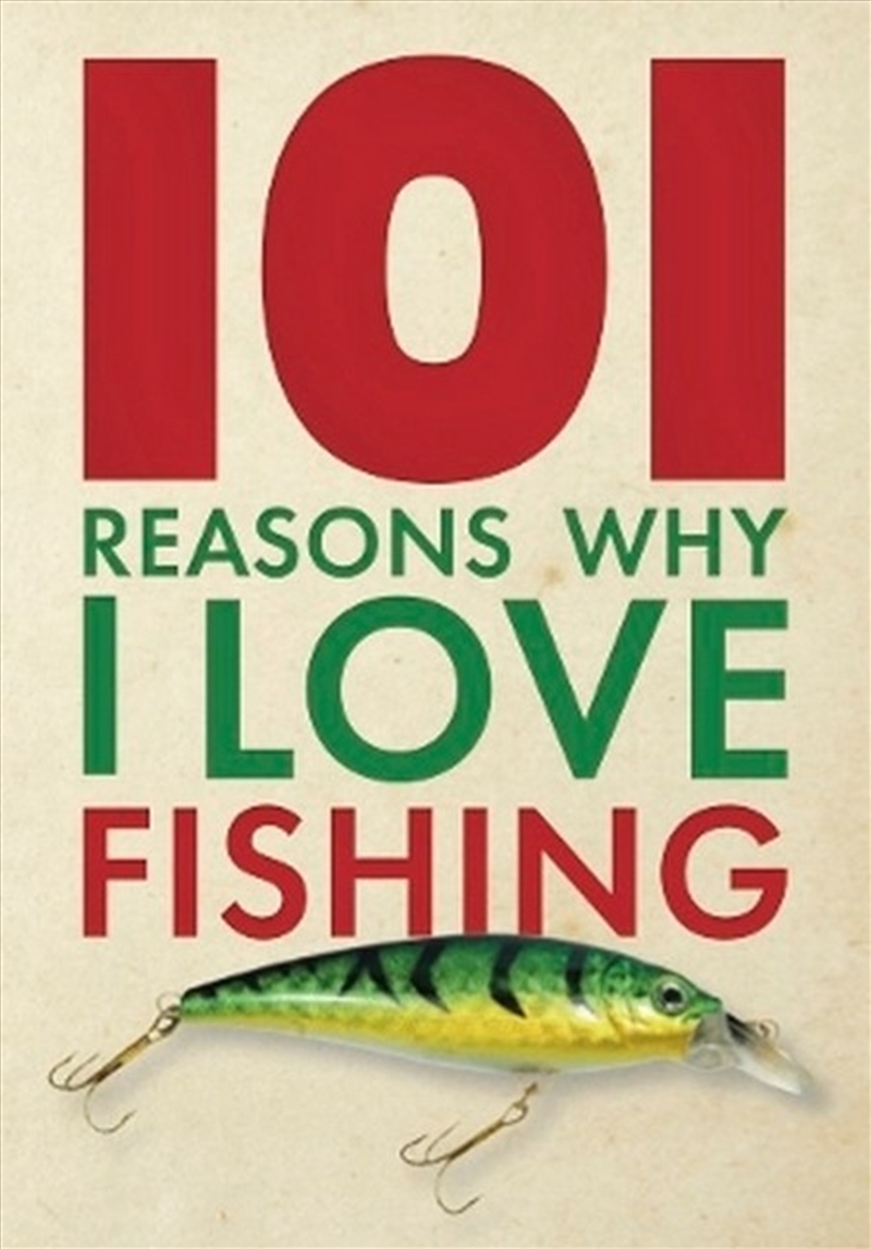 101 Reasons Why I Love Fishing/Product Detail/Sport & Recreation