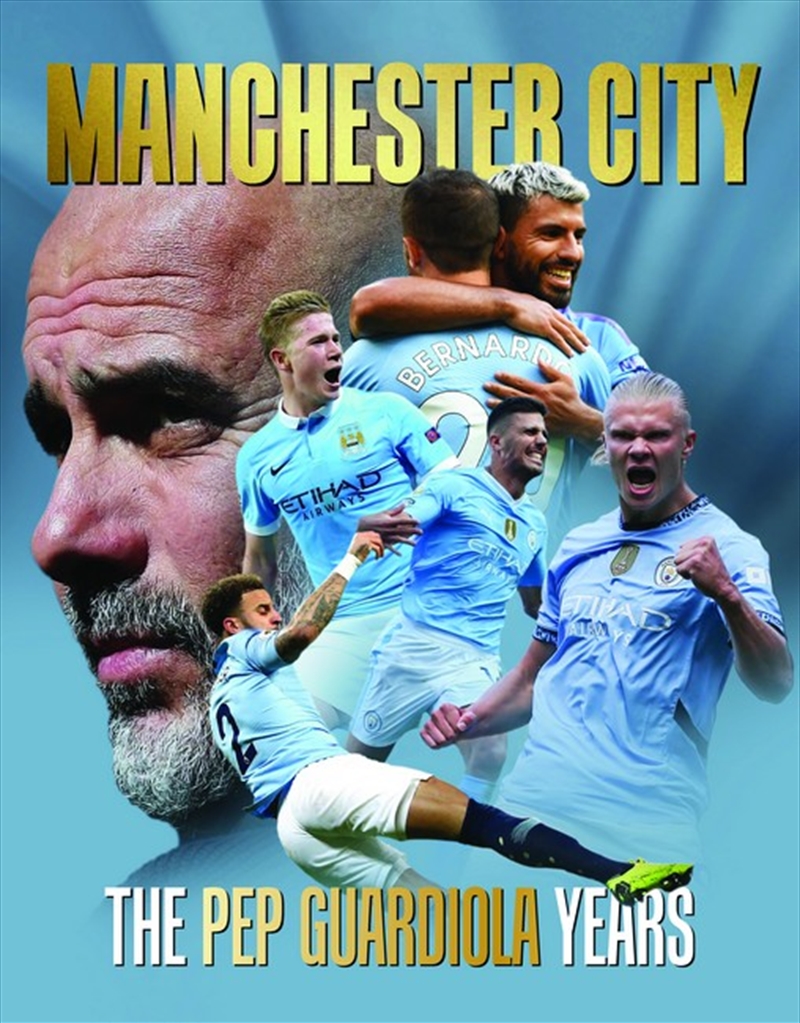 Manchester City - The Pep Guardiola Years/Product Detail/Sport & Recreation