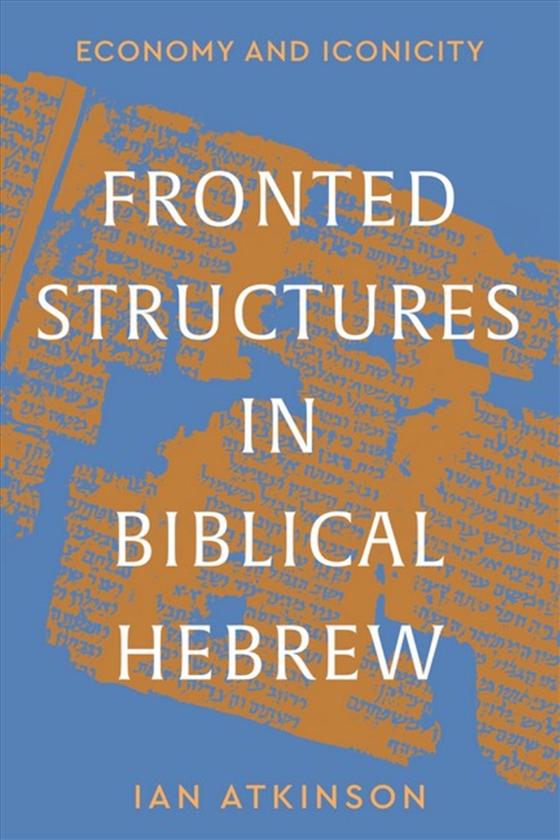 Fronted Structures in Biblical Hebrew/Product Detail/Language & Linguistics