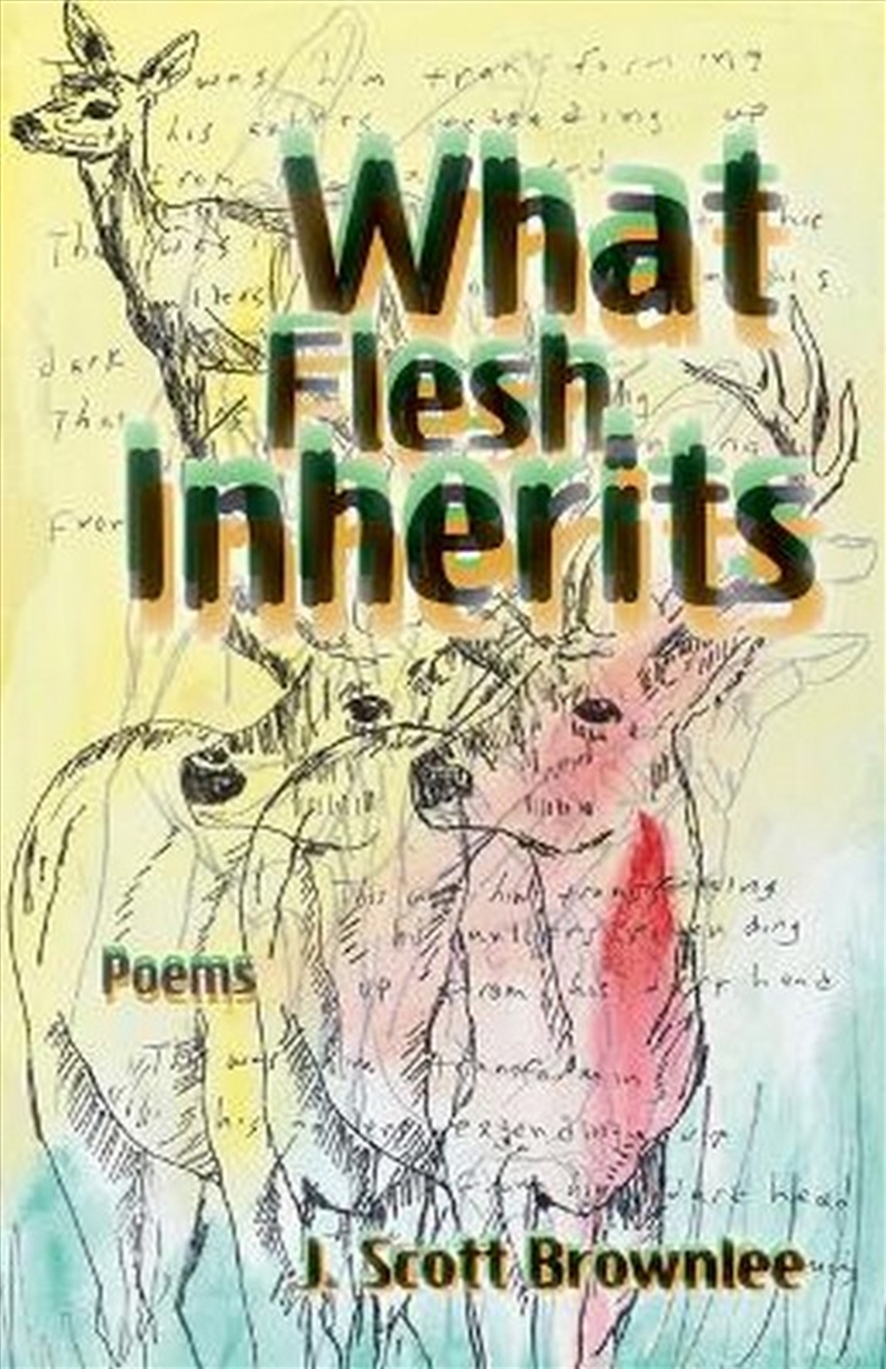 What Flesh Inherits, Volume 14/Product Detail/Literature & Poetry