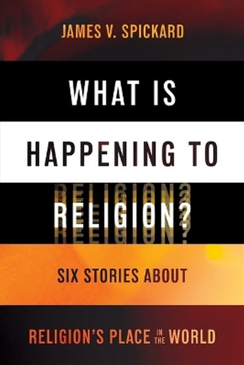 What Is Happening to Religion?/Product Detail/Society & Culture