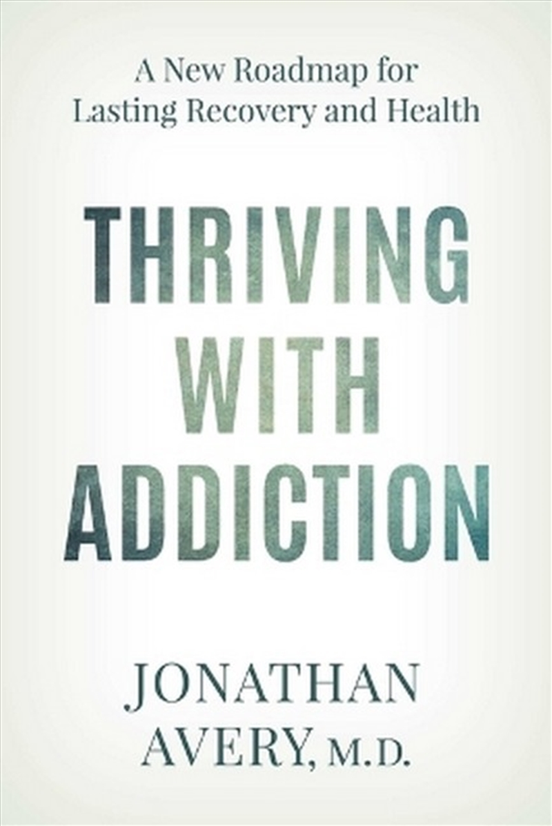 Thriving with Addiction/Product Detail/Family & Health