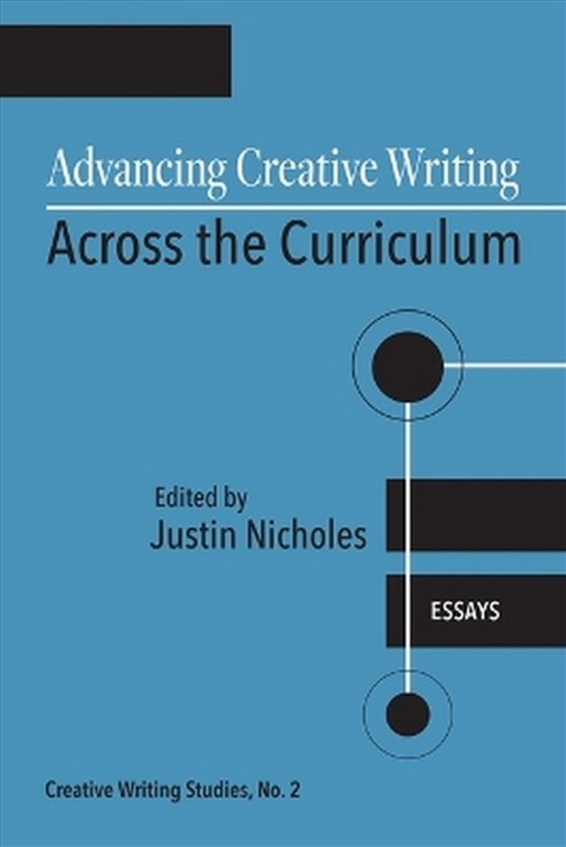 Advancing Creative Writing Across the Curriculum, Volume 2/Product Detail/Teaching