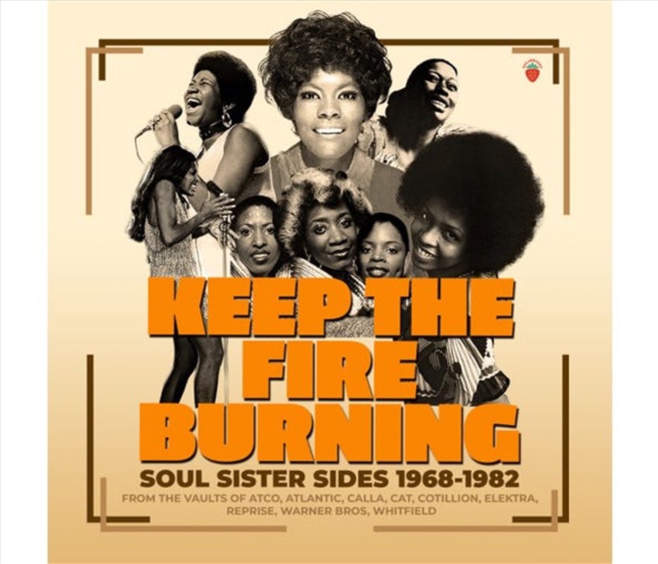 Keep The Fire Burning Soul Sister Sides 1968-1982/Product Detail/R&B
