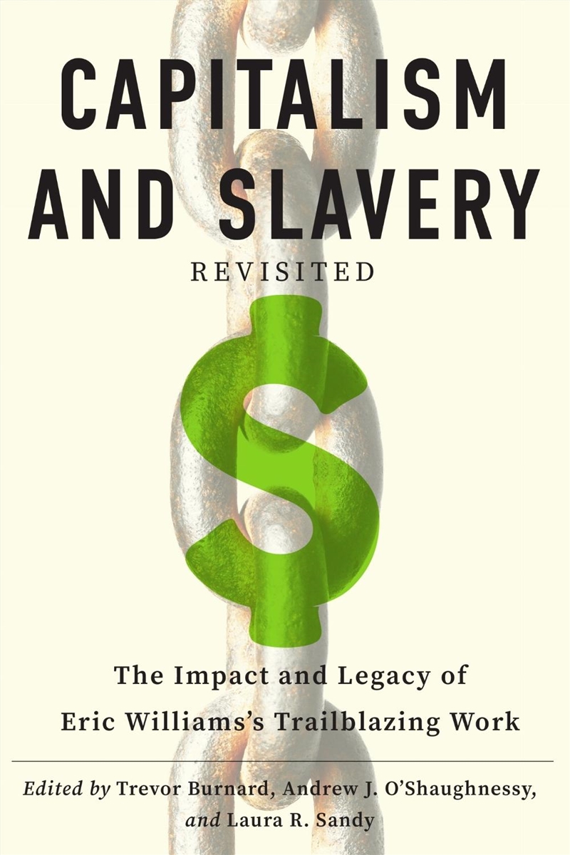 "Capitalism and Slavery" Revisited/Product Detail/History