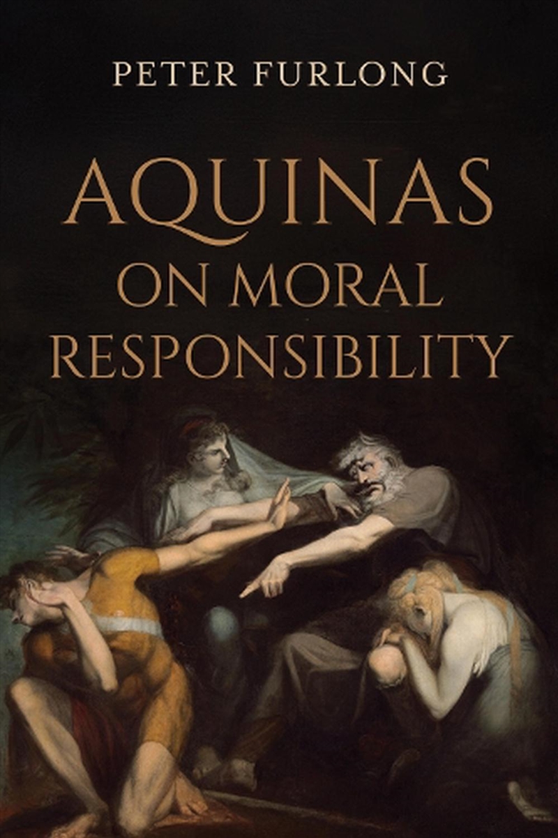 Aquinas on Moral Responsibility/Product Detail/Reading