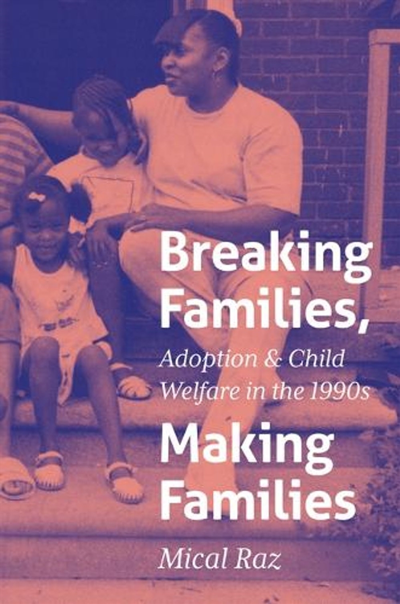 Breaking Families, Making Families/Product Detail/Society & Culture