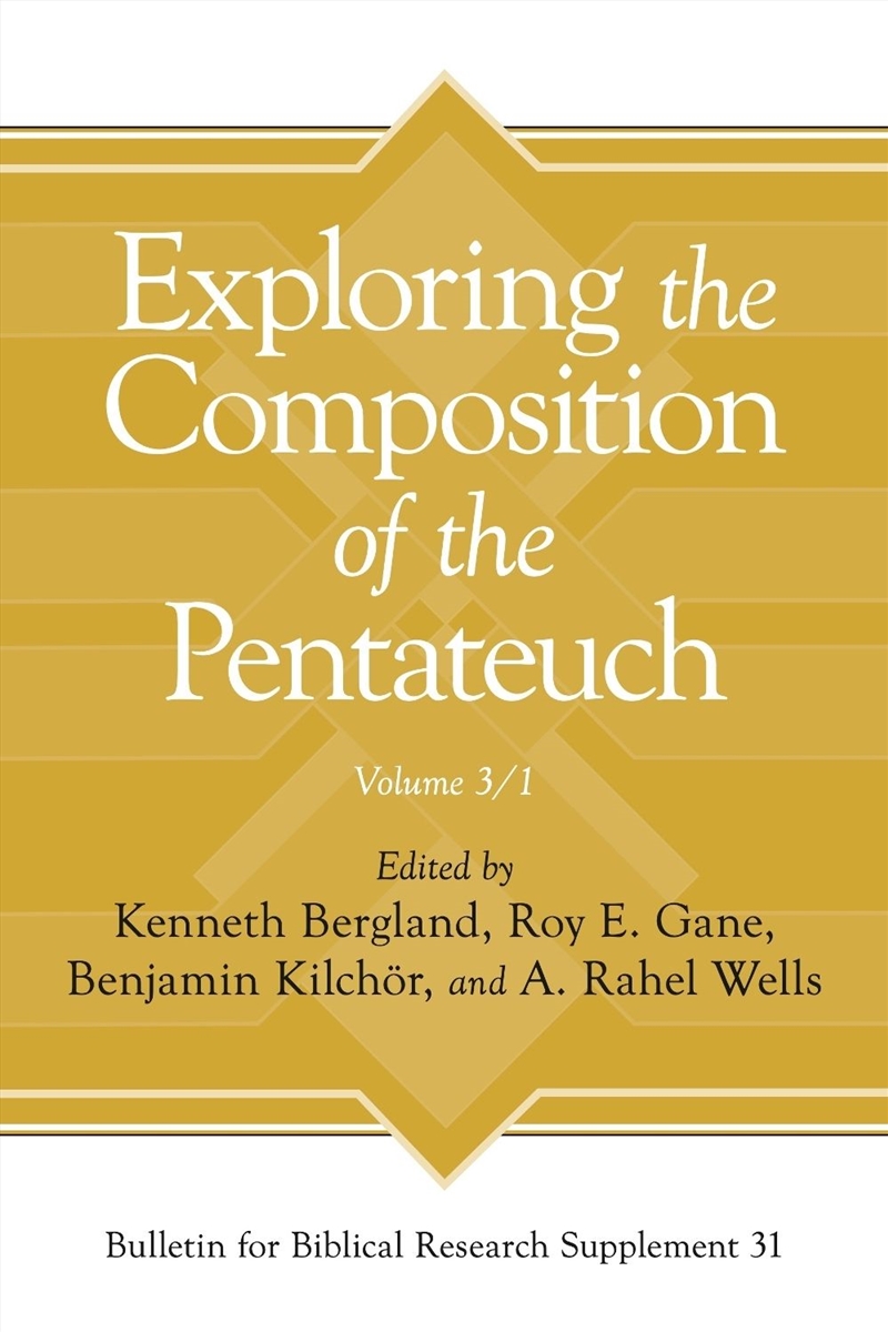 Exploring the Composition of the Pentateuch, Volume 3/1/Product Detail/Religion & Beliefs