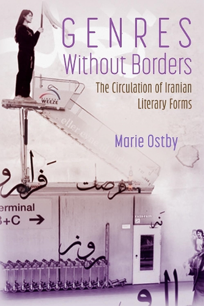 Genres Without Borders: the Circulation of Iranian Literary Forms/Product Detail/Literature & Poetry